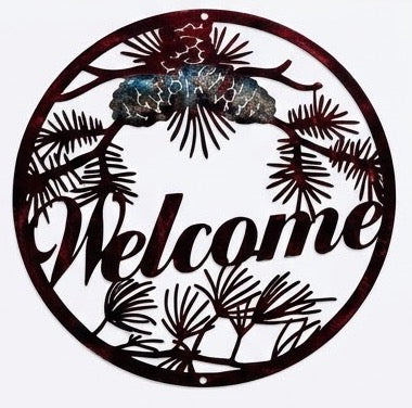 Pinecone Welcome Circle Metal Sign 16x16 18 Gauge Steel Wall Decor